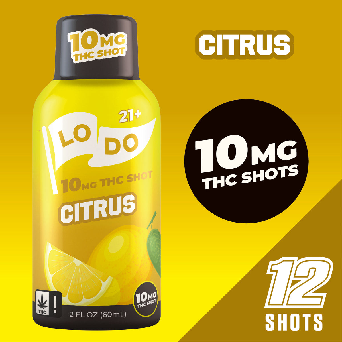 LoDo THC Shots serving size detail, 10mg hemp-derived Delta-9 THC shot bottle